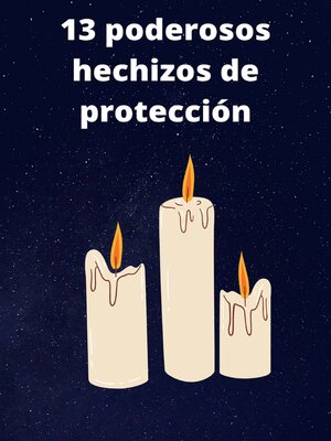 cover image of 13 poderosos hechizos de protección